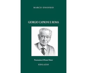 Giorgio Caproni e Roma