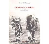 Giorgio Caproni poeta del mito