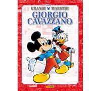 Giorgio Cavazzano. Grandi maestri. Ediz. a colori - AA.VV.