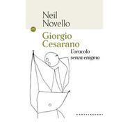 Giorgio Cesarano. L'oracolo senza enigma