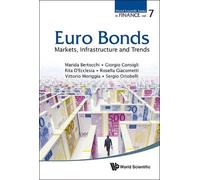 Giorgio Consigli Sergio Ortobelli Mar Euro Bonds: Markets, In (Copertina rigida)