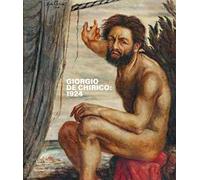 Giorgio de Chirico: 1924. Ediz. italiana e inglese