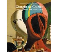 Giorgio De Chirico. Catalogo generale. Opere dal 1913 al 1975. Ediz. italiana e inglese (Vol. 4)