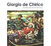 Giorgio De Chirico. Catalogo ragionato dell'opera sacra