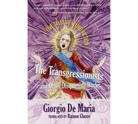 Giorgio De Maria The Transgressionists and Other Disquieting Works (Tascabile)