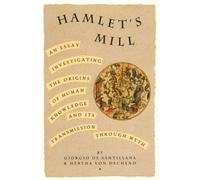 Giorgio De Santillana Hertha Von Dechend Hamlet's Mill (Tascabile)
