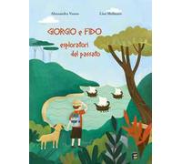 Giorgio e Fido esploratori del passato