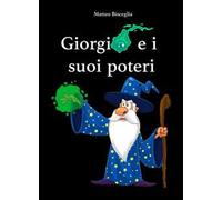 Giorgio e i suoi poteri