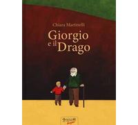 Giorgio e il drago. Ediz. illustrata