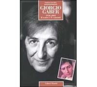 Giorgio Gaber 1958-2003. Il teatro e le canzoni