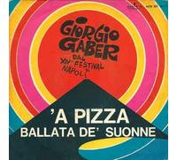 Giorgio Gaber - A Pizza / Ballata De Suonne [Vinile 7 pollici - 45 Giri]