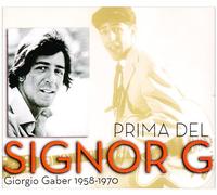 Giorgio Gaber - Giorgio Gaber - Prima Del Signor G 1958 1970