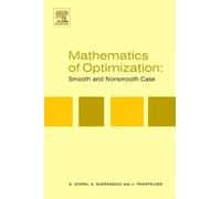 Giorgio Giorgi A. Guerra Mathematics of Optimization: Smooth (Copertina rigida)