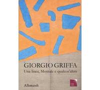 Giorgio Griffa. Una linea, Montale e qualcos'altro. Catalogo della mostra (Castello di Miradolo, 23 marzo-25 dicembre 2024)