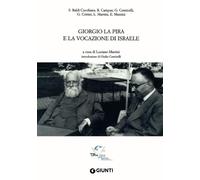Giorgio La Pira e la vocazione di Israele