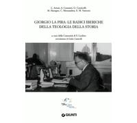 Giorgio La Pira: le radici iberiche della teologia della storia