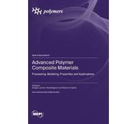 Giorgio Luciano Maurizio Vignolo Pa Advanced Polymer Composi (Copertina rigida)