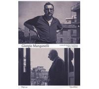 GIORGIO MANGANELLI - MARCO BELPOLITI ANDREA CORTELLESSA - 2022 - Quodlibet