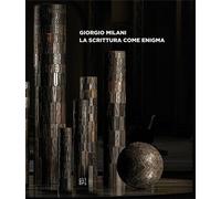Giorgio Milani. La scrittura come enigma - [Gli Ori]