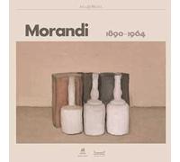 Giorgio Morandi 1890-1964. Catalogo della mostra (Milano, 5 ottobre 2023-28 gennaio 2024). Ediz. a colori