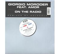 Giorgio Moroder Ft Delacola - ON THE RADIO