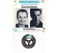 GIORGIO MORODER & PAUL ENGEMANN - AMERICAN DREAM / TOO HOT TO TOUCH (Instrumental) / 1984 / Bildhülle / OASIS # 6.14256 / Deutsche Pressung / 7" Vinyl Single Schallplatte