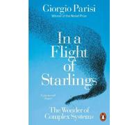 Giorgio Parisi In a Flight of Starlings (Tascabile)