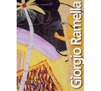 Giorgio Ramella. Verso Oriente - [Associazione Culturale Marcovaldo]