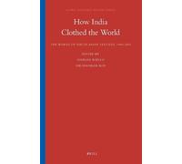 Giorgio Riello How India Clothed the World (Copertina rigida)