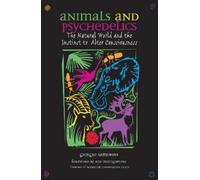 Giorgio Samorini Animals and Psychedelics (Tascabile)