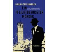Giorgio Scerbanen Ein pflichtbewusster Mörder: Duca Lamberti ermitte (Tascabile)