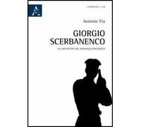 Giorgio Scerbanenco. Un archetipo del romanzo poliziesco