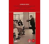 Giorgio Spini. Un'eredità intellettuale tra impegno civile e rigore storiografico