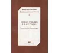 Giorgio Strehler e il suo teatro