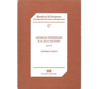 Giorgio Strehler e il suo teatro. Contributi critici (Vol. 2)