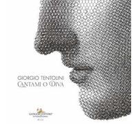 Giorgio Tentolini. Cantami o Diva. Ediz. italiana e inglese