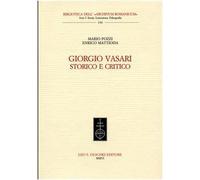 Giorgio Vasari storico e critico