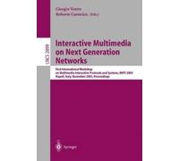 Giorgio Ventre Interactive Multimedia on Next Generation Networks (Tascabile)
