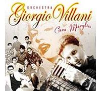 Giorgio Villani - Cara Marylin