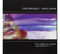 Giorgio Villani - Tra Cielo E Mare