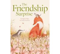 Giorgio Volpe The Friendship Surprise (Copertina rigida)