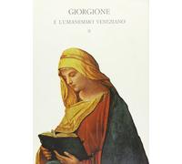 Giorgione e l'umanesimo veneziano