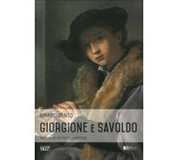 Giorgione e Savoldo. Note di un ritratto amoroso