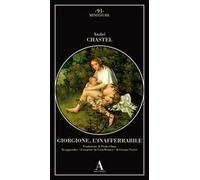 Giorgione, l'inafferrabile