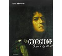 Giorgione. Opere e significati.