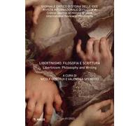 Giornale critico di storia delle idee. Ediz. italiana e inglese (2022). Vol. 1: Libertinismo: filosofia e scrittura-Libertinism: philosophy and writing