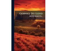 Giornale Del Lloyd Austriaco...