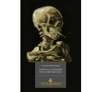 Giornale di bordo per tempi difficili