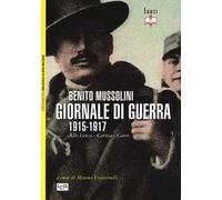Giornale di guerra. 1915-1917