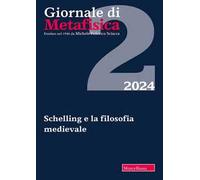 Giornale di metafisica (2024). Vol. 2: Schelling e la filosofia medievale